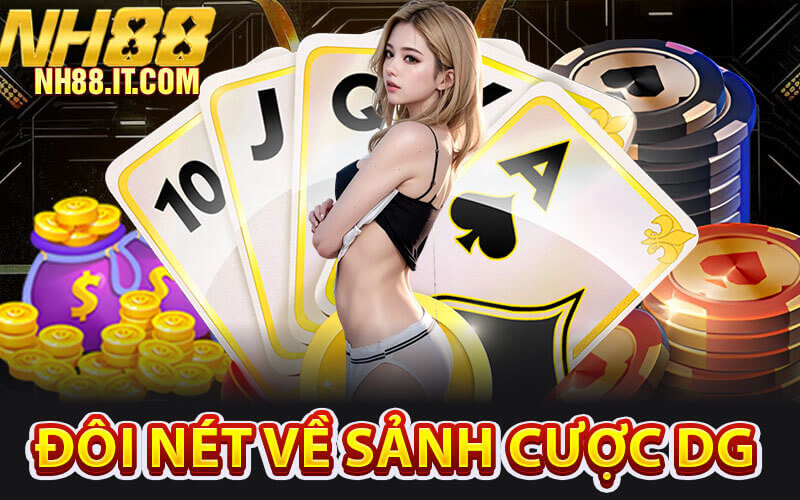 Sảnh Cược DG