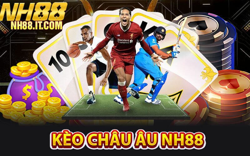Kèo Châu Âu